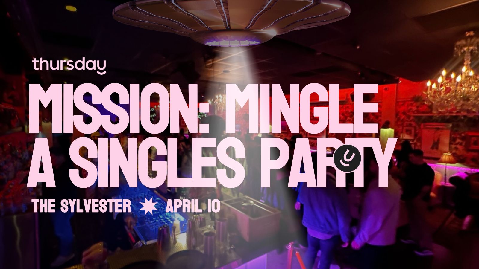 Thursday | The Sylvester 👽 Outer Space Singles Party 🛸 | Midtown