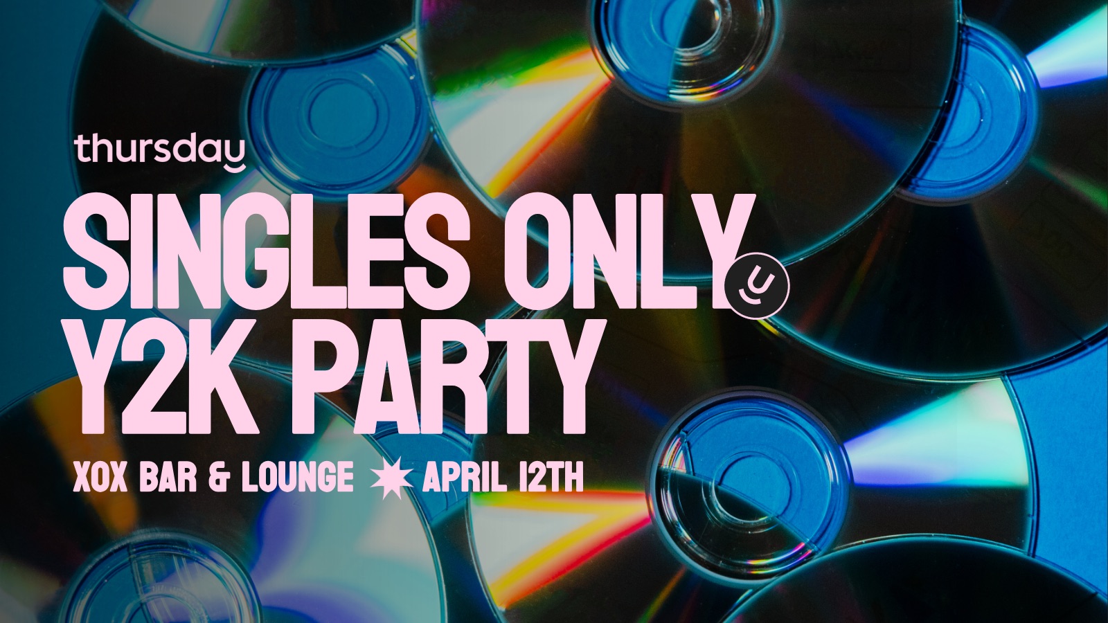 Thursday | Singles Only Y2K Party | XOX Philly