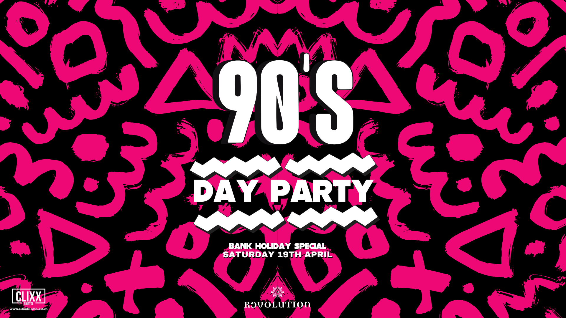 90’s Day Party – Bank Holiday Special