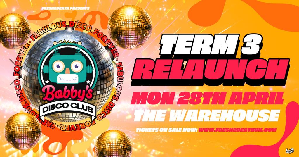 Bobby’s Disco Club at The Warehouse – Term 3 Relaunch