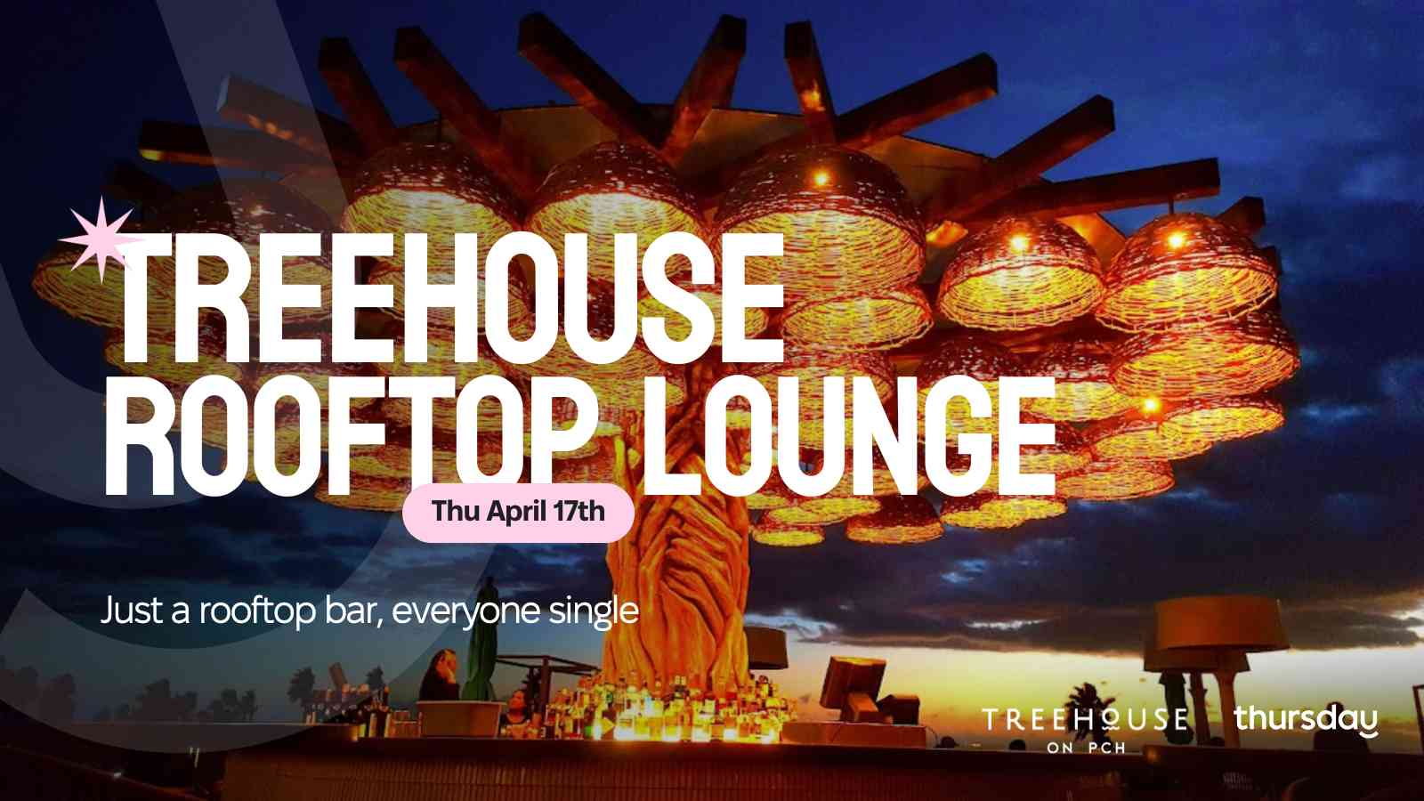 Thursday | Treehouse on PCH | Orange County
