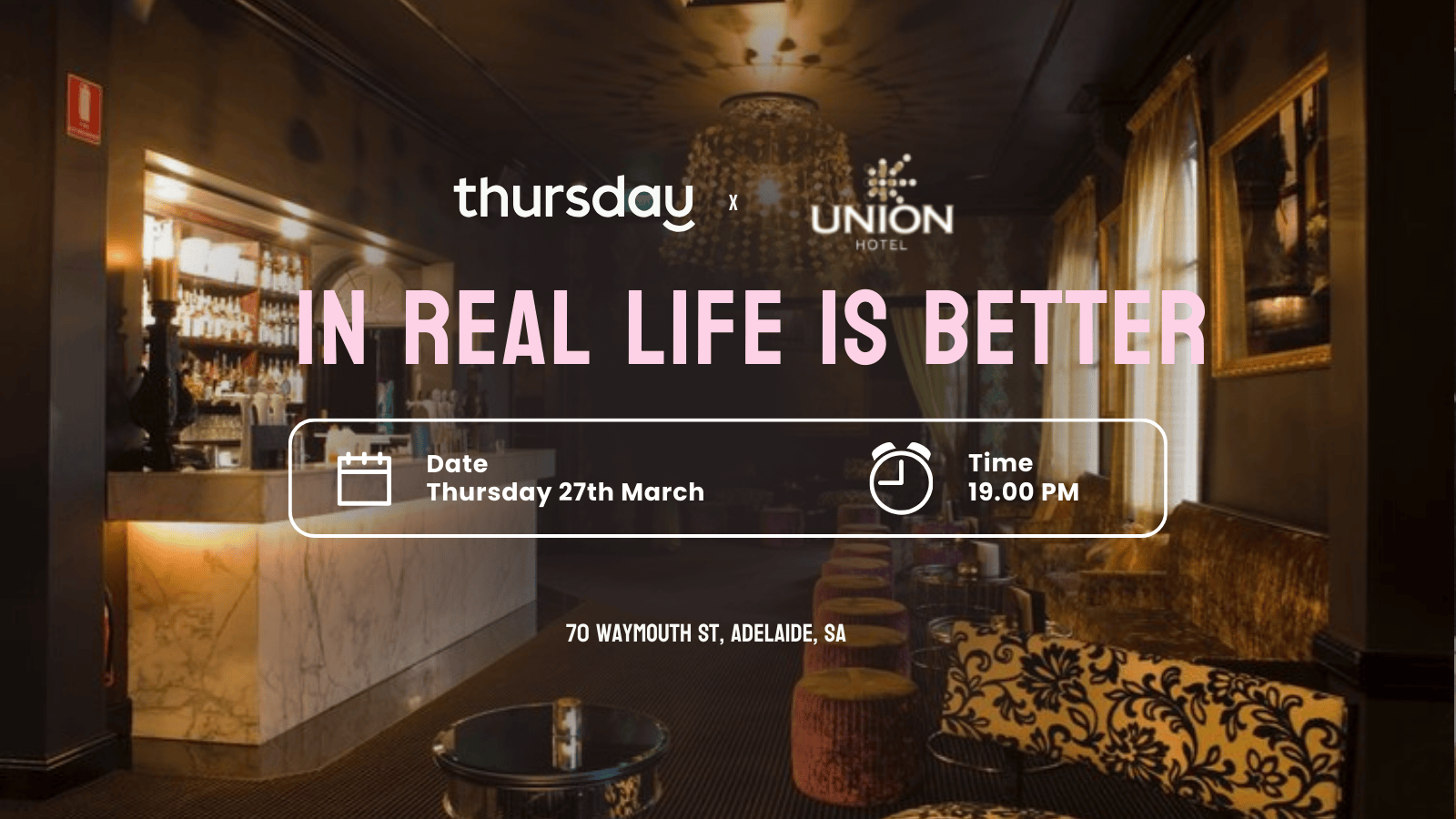 Thursday | The Union Hotel (Over 30s)  | Adelaide