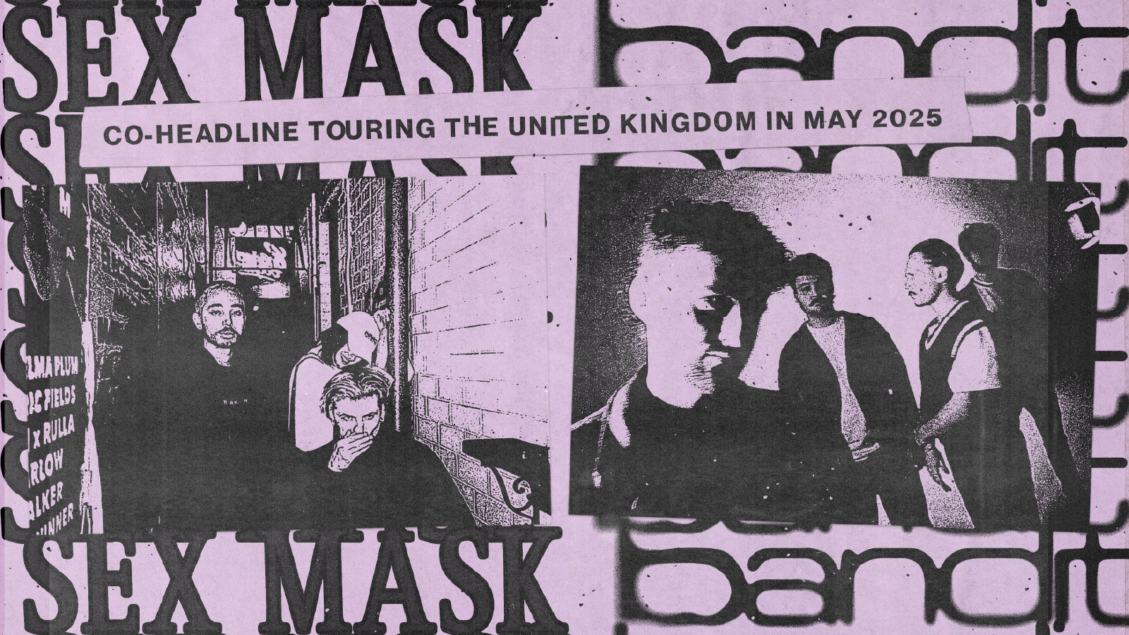 Sex Mask x Bandit | Manchester, Stage & Radio