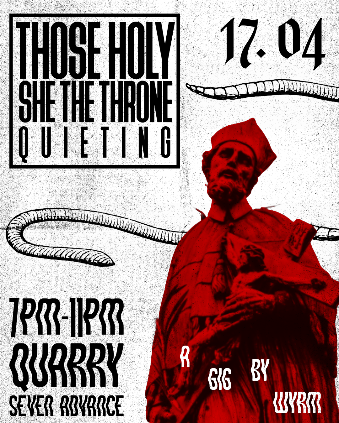 WYRM Presents: Those Holy, She The Throne, & Quieting