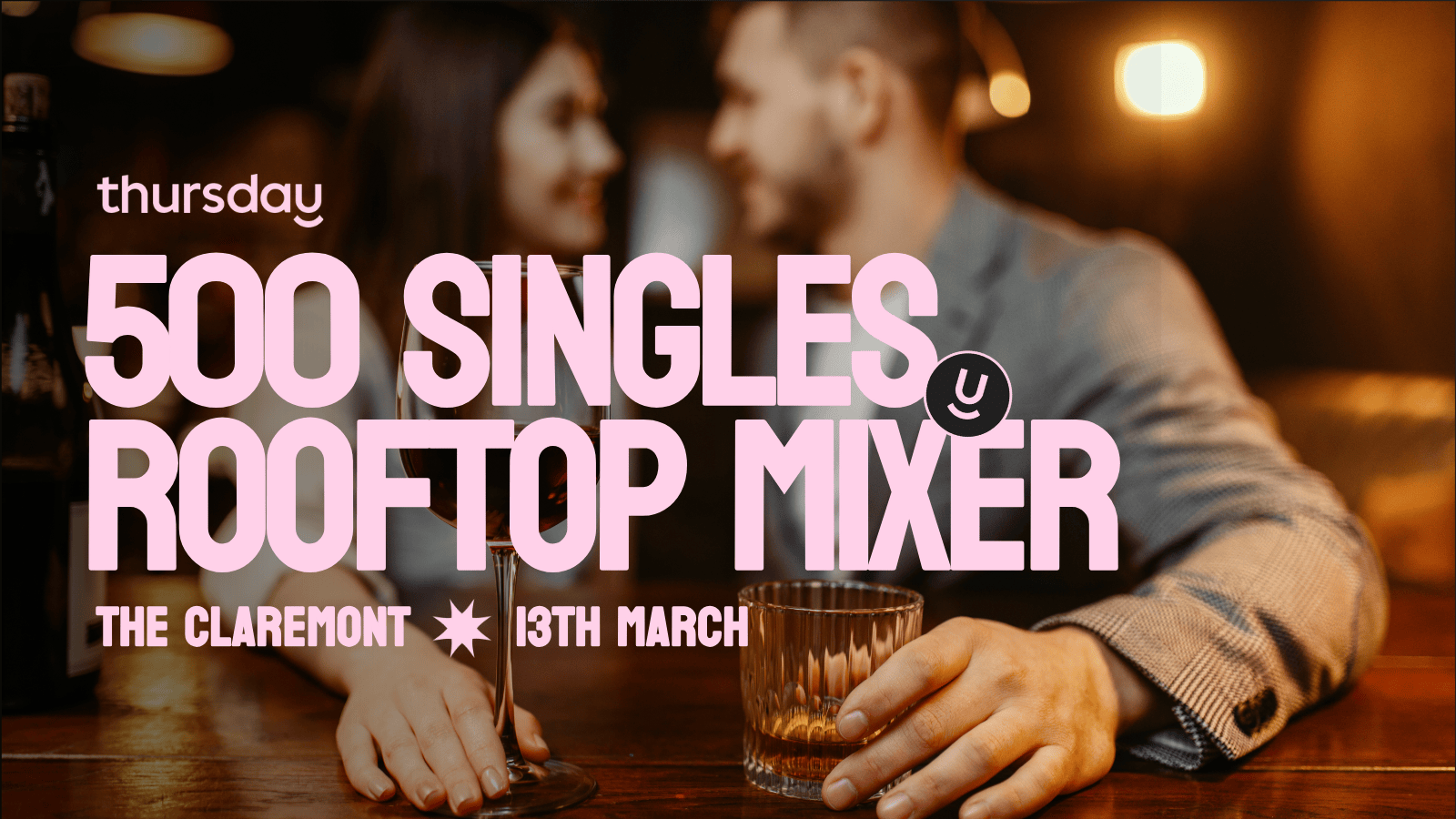Thursday | 500 SINGLES – The Rooftop @ The Claremount Hotel | Claremount