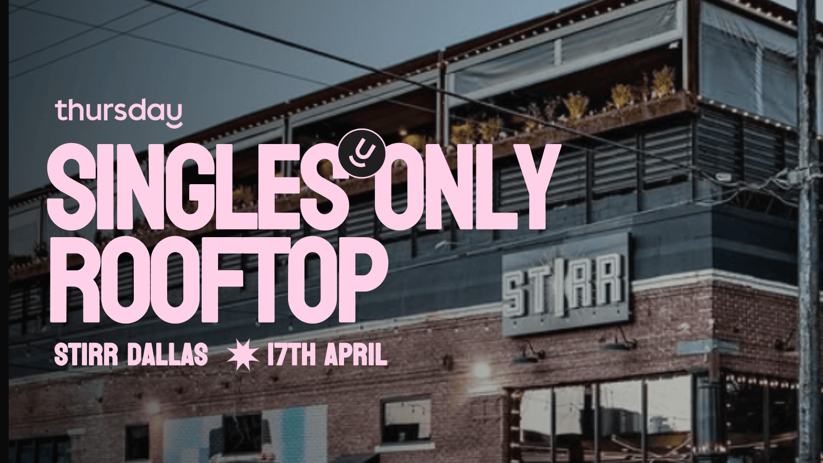 Thursday | Stirr Dallas | Deep Ellum