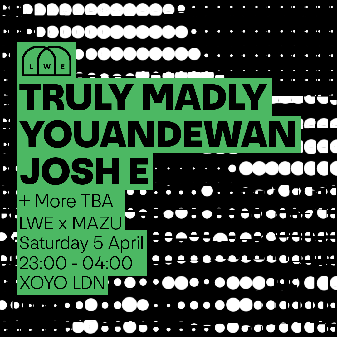 Mazu presents Youandewan, Truly Madly