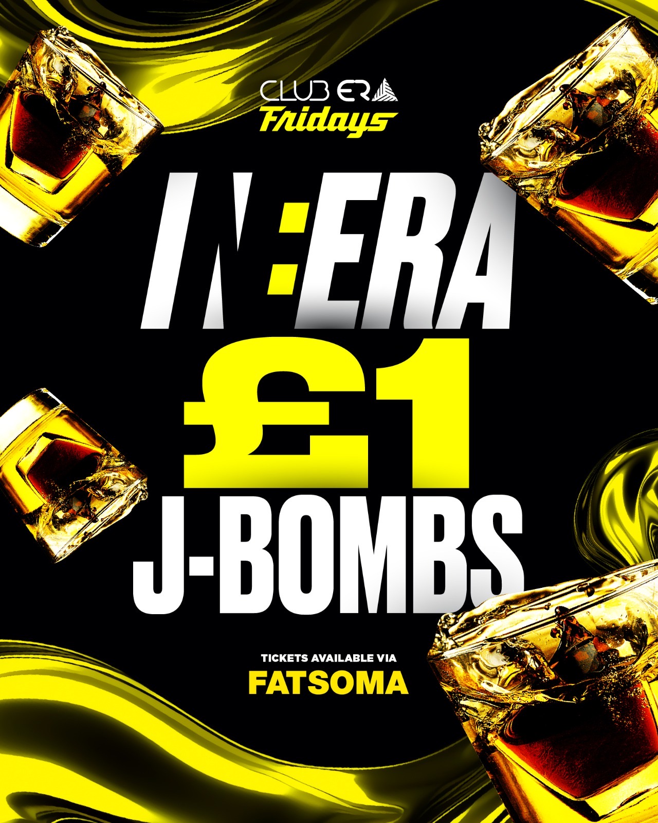 IN:ERA – £1 JBOMBS🥃 – BOOTHS