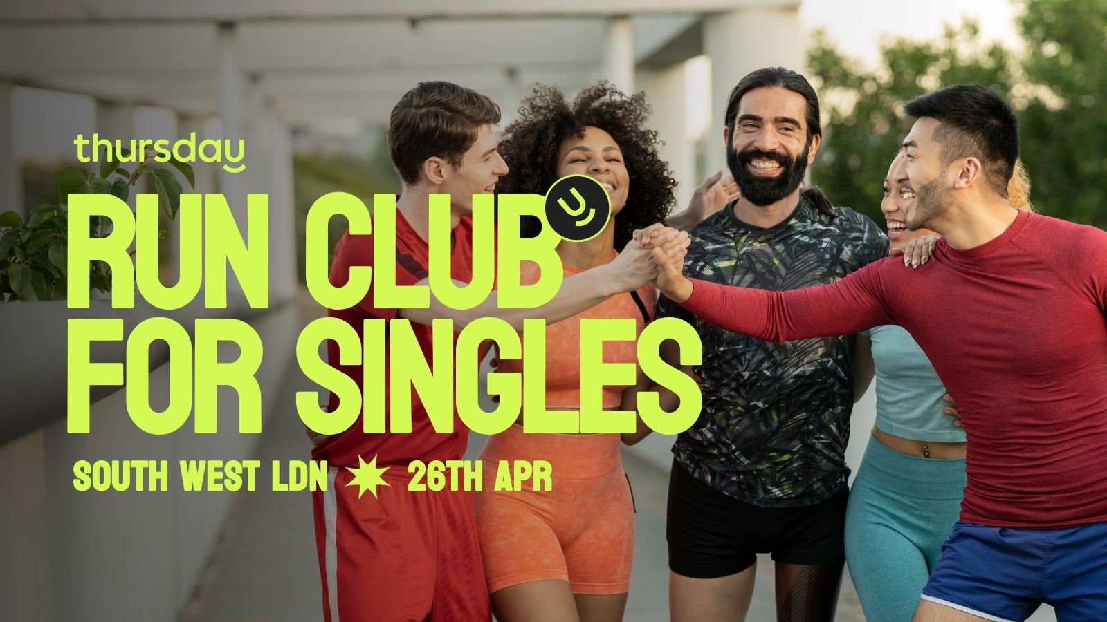 Saturday | Your Pace or Mine? Singles Run Club | SW London