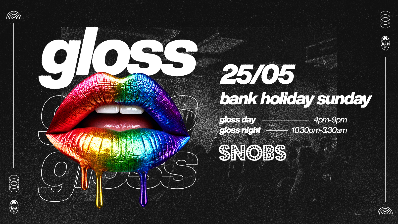 LIP GLOSS DAYTIME @ SNOBS – Pride Sunday Special 🫦 Bank Holiday in Birmingham – 25/05