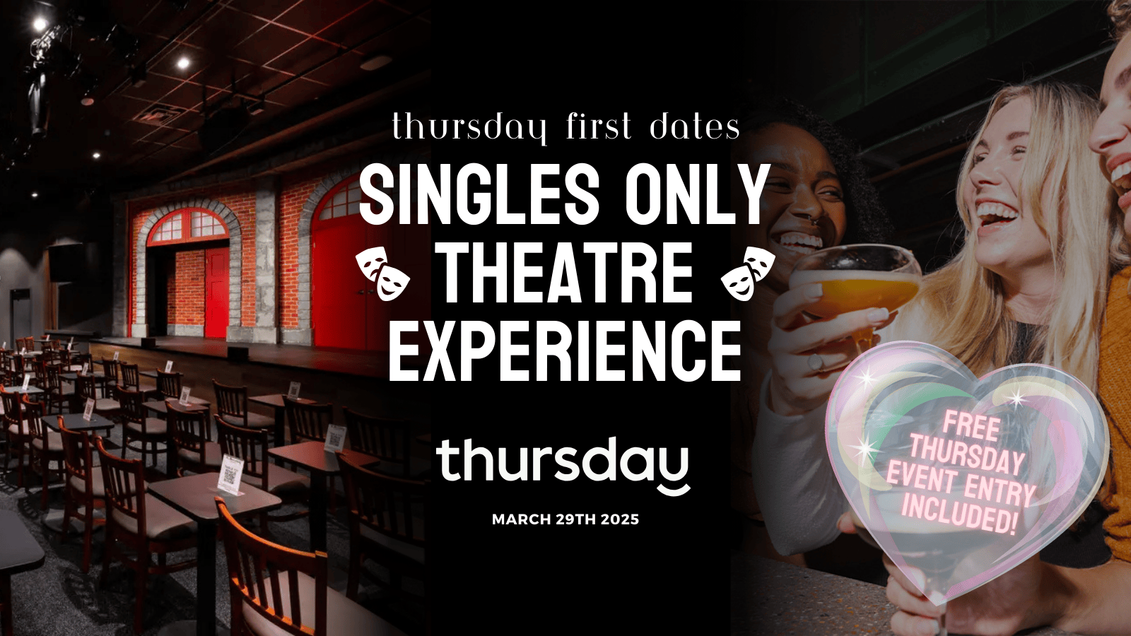 First Dates: Theatre Experience I Swipes Right: U Up?