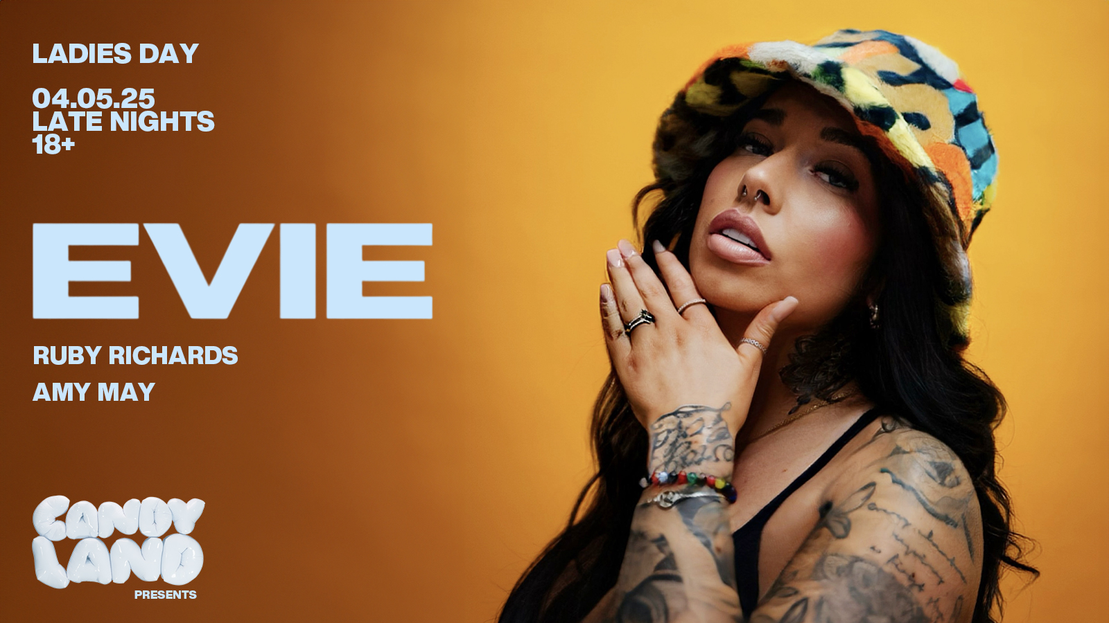 Candy Land X Presents  – EVIE – Ladies Day