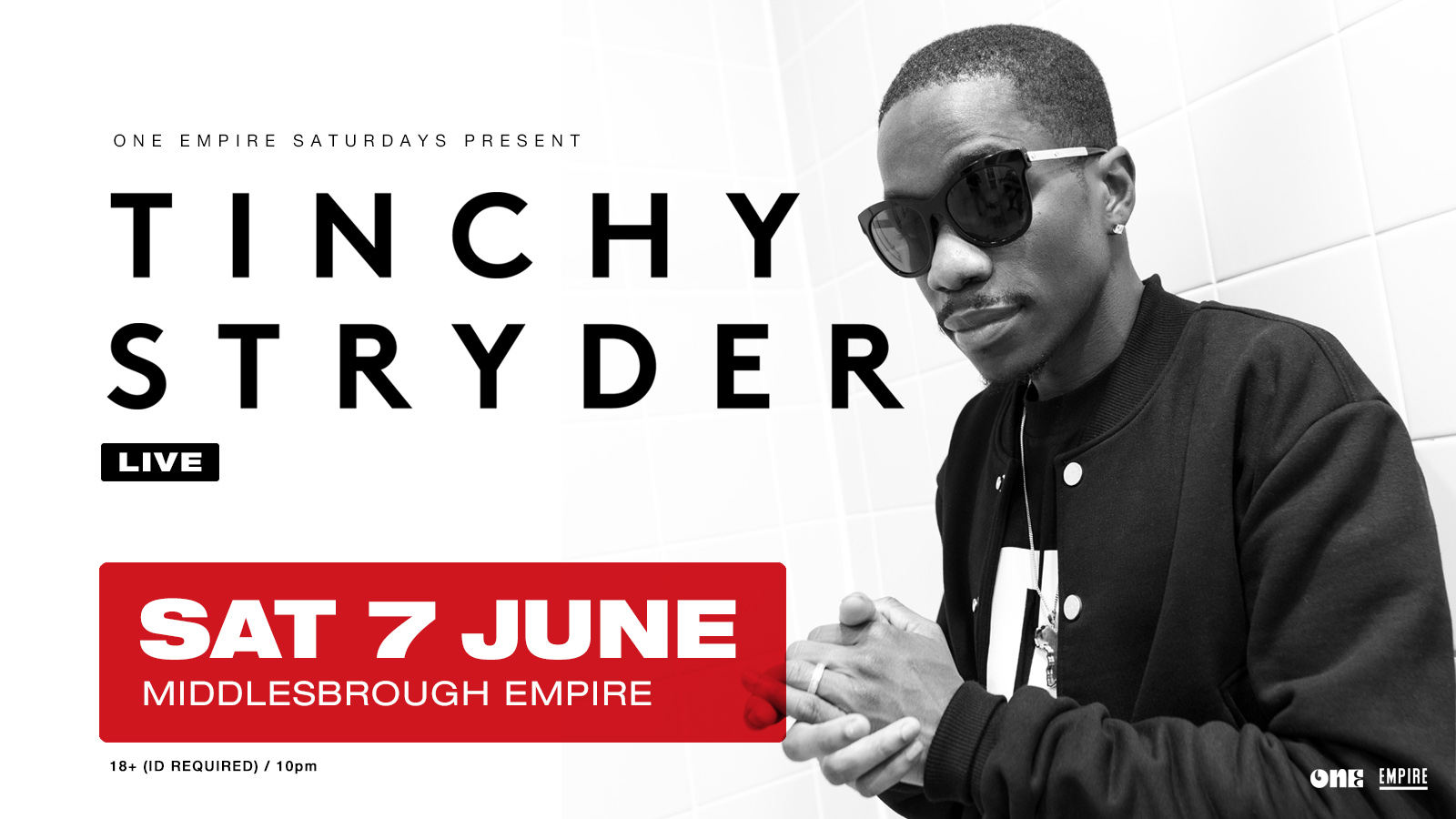 One Empire presents TINCHY STRYDER (Live)!