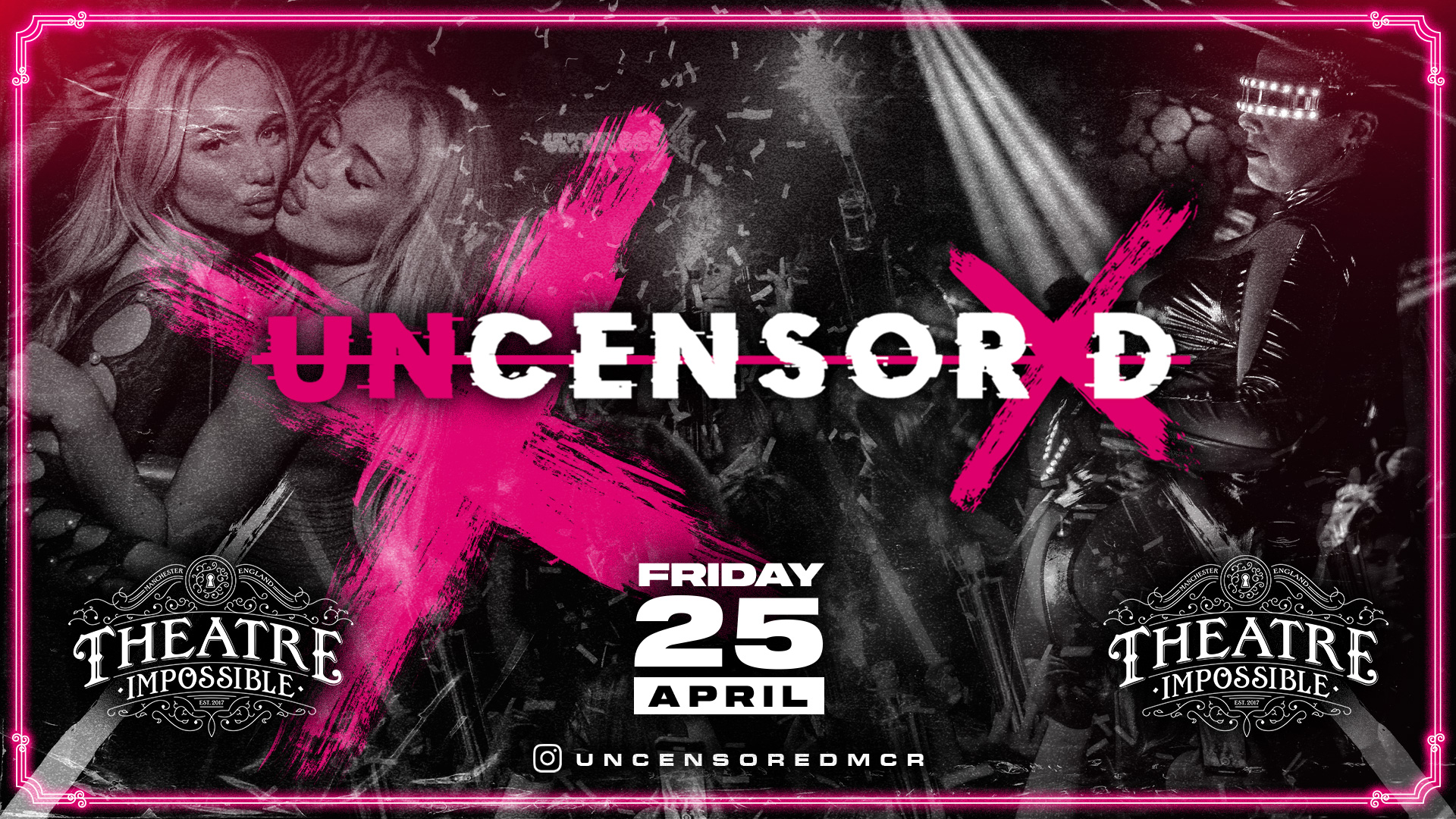 UNCENSORED FRIDAYS ❌ IMPOSSIBLE !! Manchester’s Biggest Friday Night  + Girls free entry tickets*