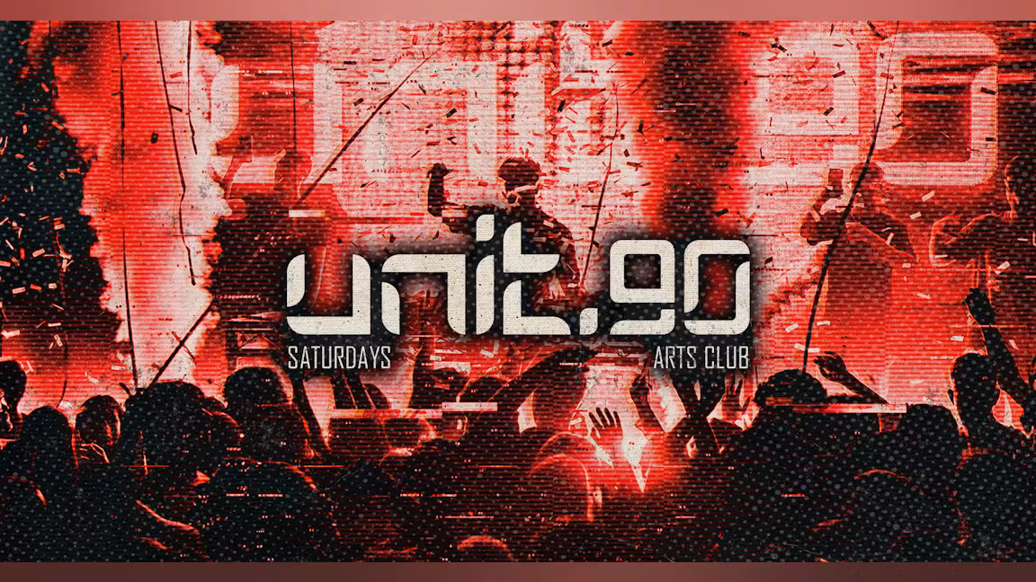 UNIT.90 // 3 ARENAS // SATURDAYS AT AC