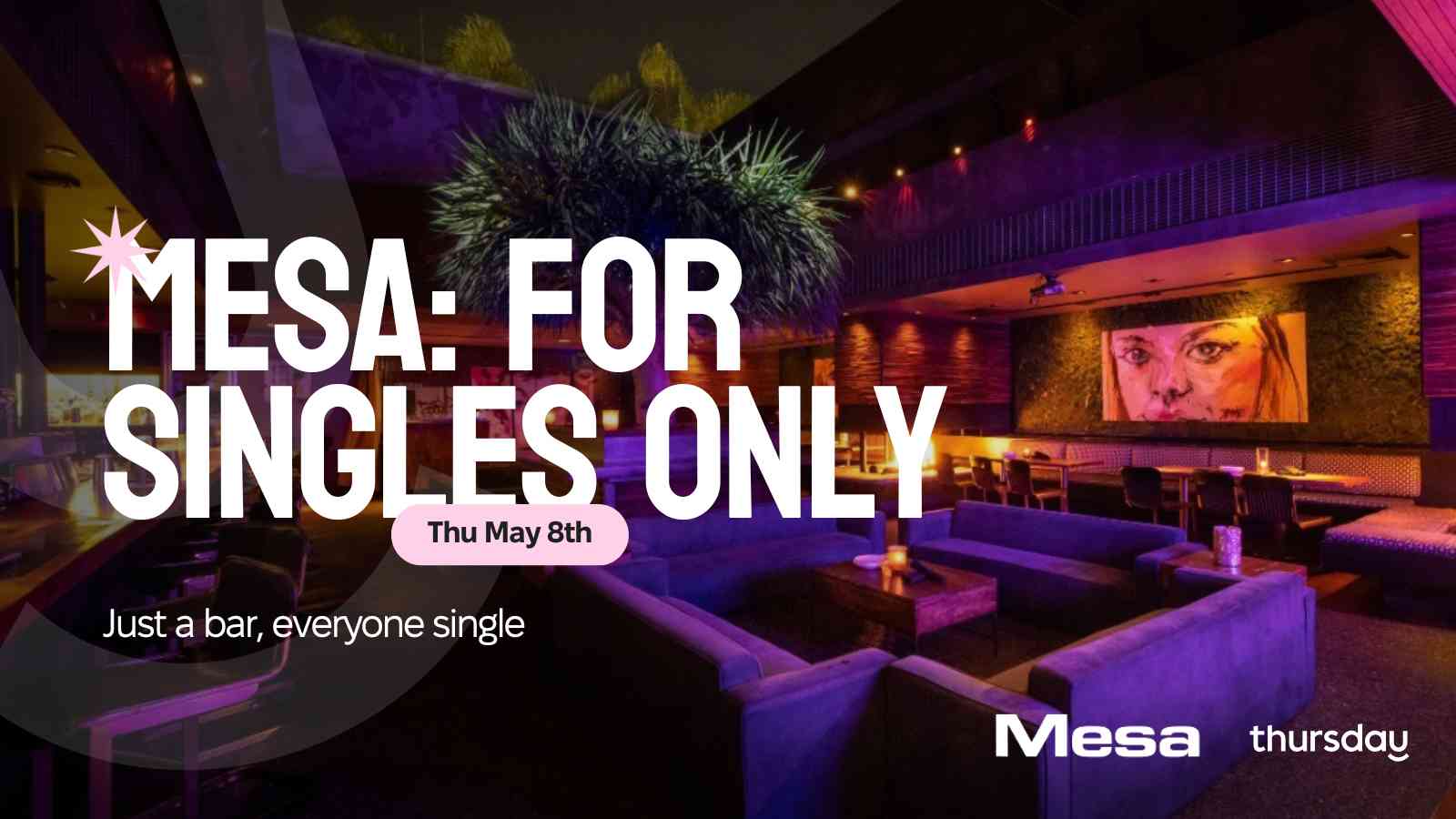 Thursday | Mesa (Ages 21-35) | Orange County