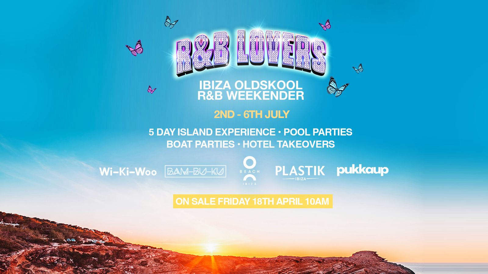 R&B LOVERS – OLDSKOOL IBIZA WEEKENDER [TICKETS SELLING FAST!]
