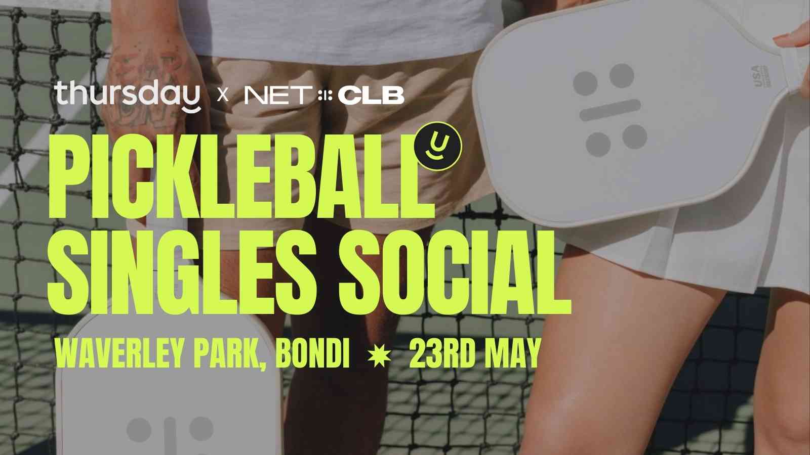 Friday | 🏓 Pickleball Picnic Singles Social | Bondi