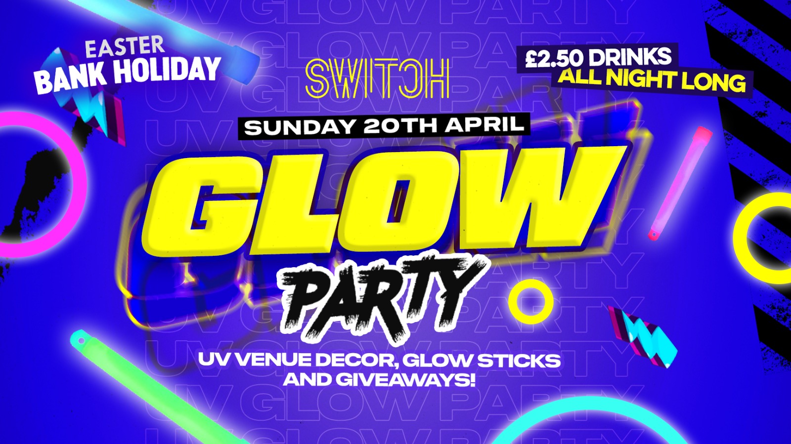 EASTER SUNDAY | Preston’s UV GLOW PARTY | with £2.50 Drinks