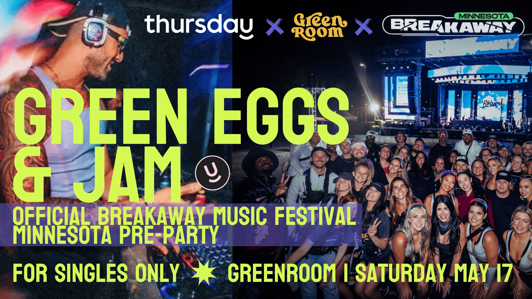 Thursday | Official Breakaway Music Festival Singles Only Pre-Party | Greenroom
