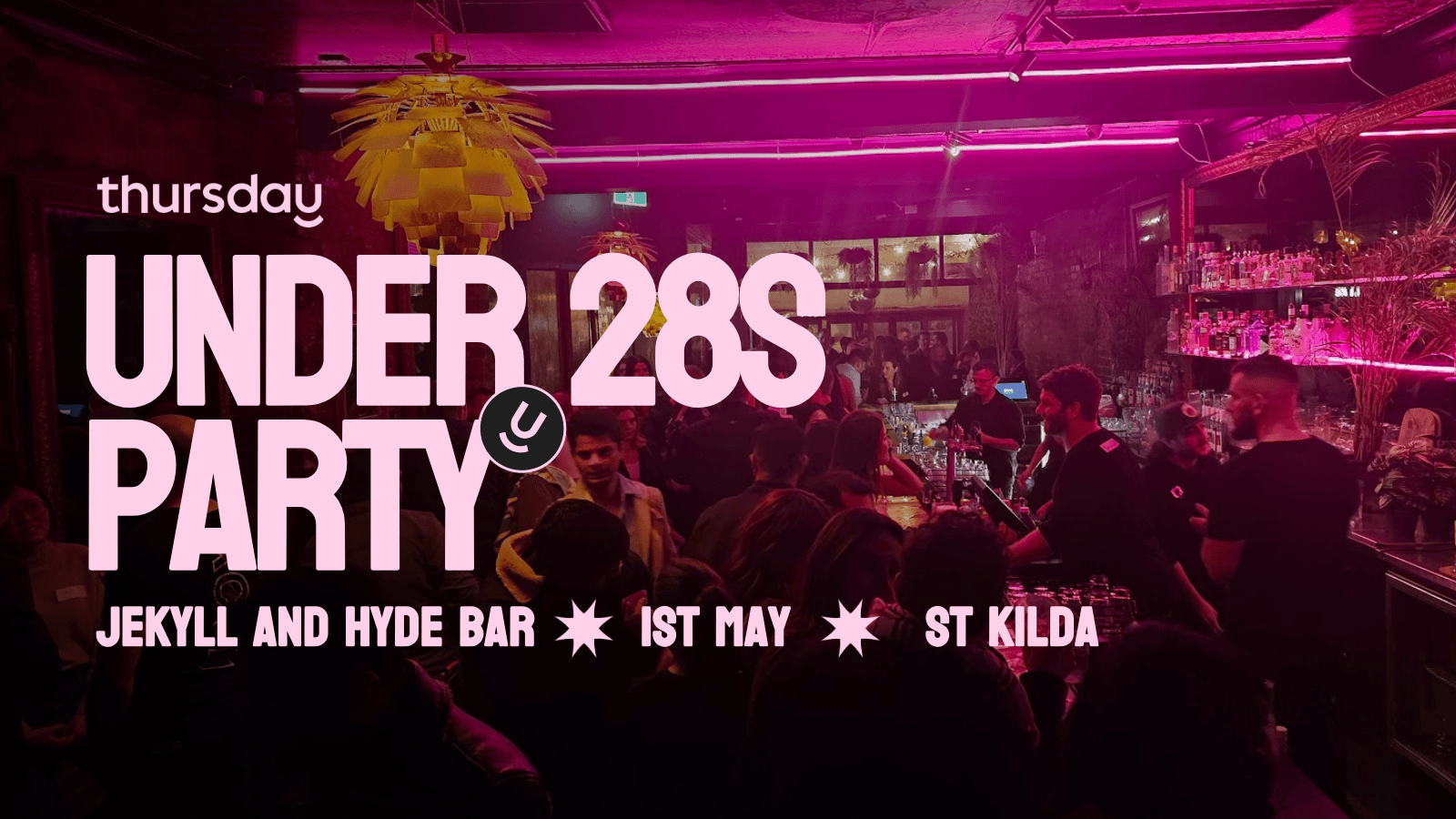 Thursday | Jekyll & Hyde (Under 28) | St Kilda
