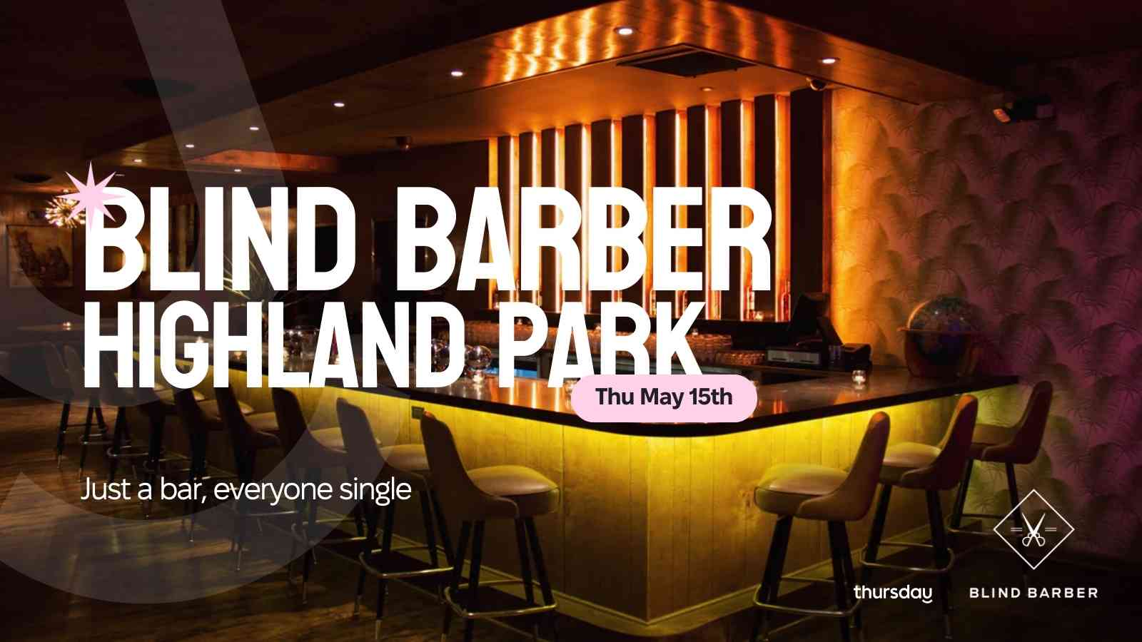 Thursday | Blind Barber (Highland Park) | Los Angeles