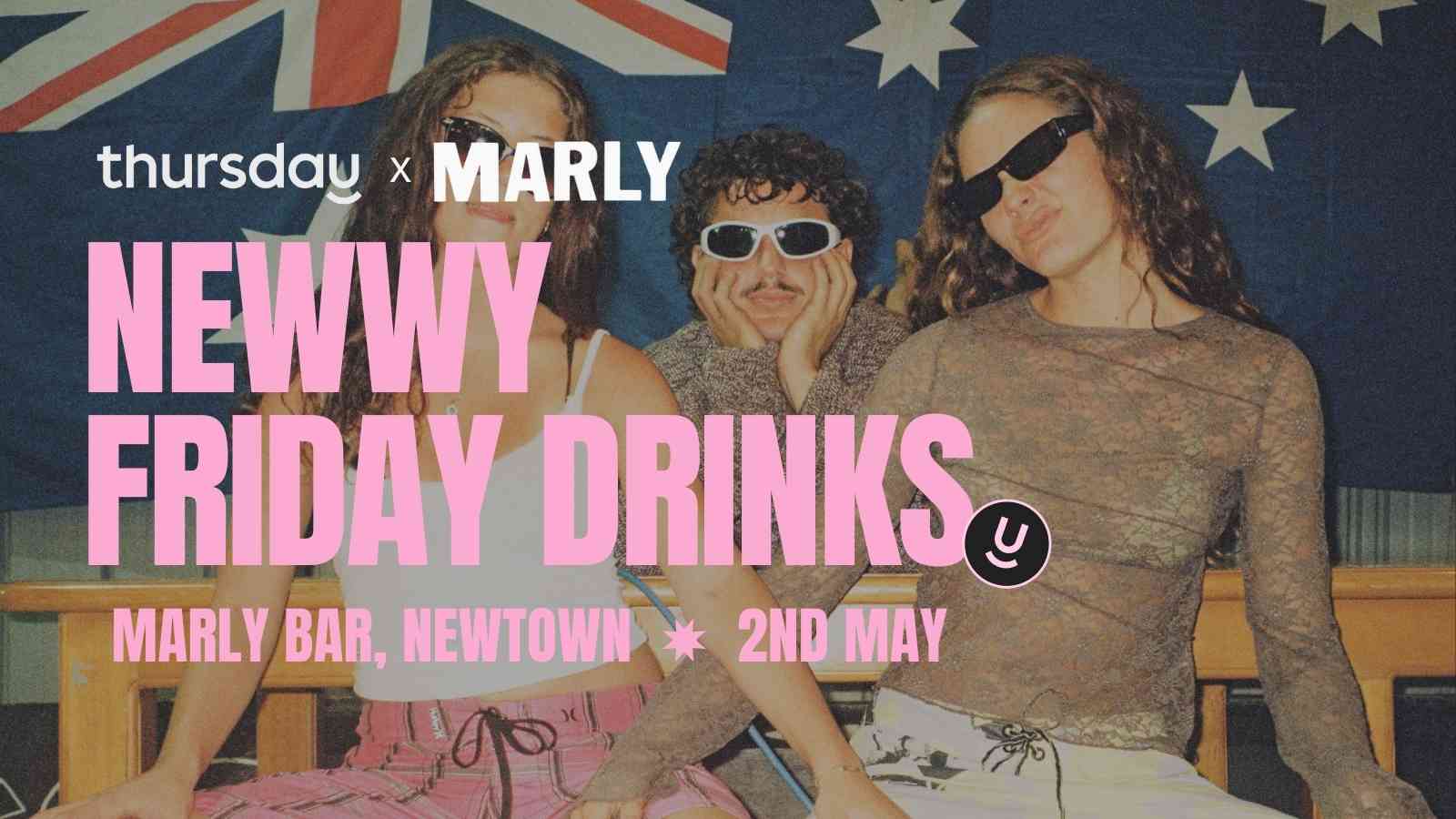 Friday | Marly Bar (20-35) | Newtown