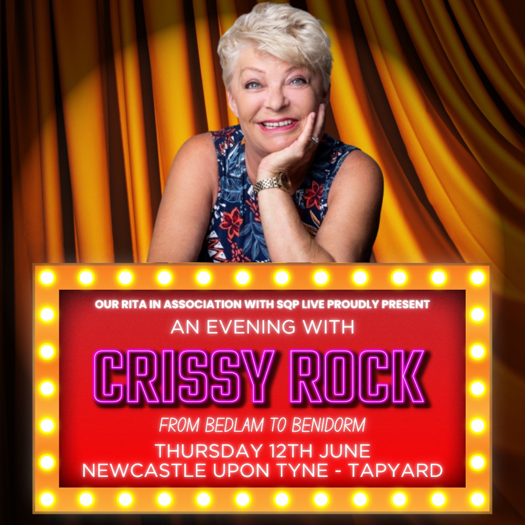 An Evening with Crissy Rock: From Bedlam to Benidorm