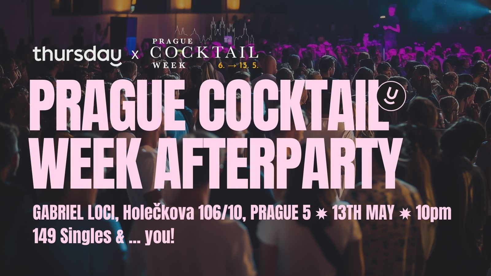 Thursday | Prague Cocktail Week After Party | Gabriel Loci