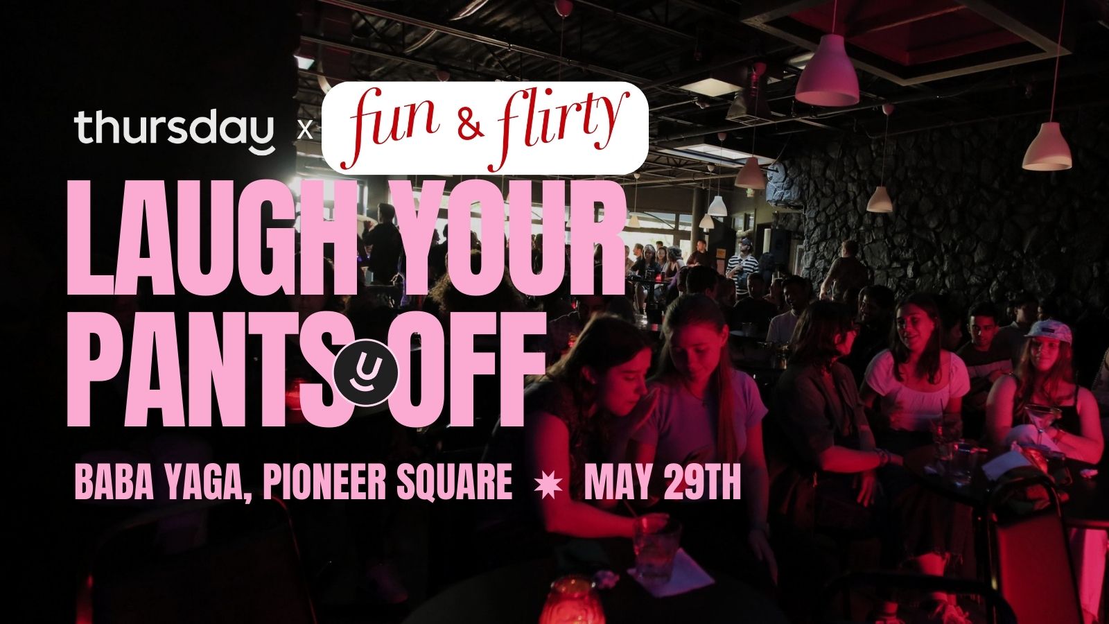 Thursday x Fun & Flirty | Baba Yaga (20 Somethings) | Pioneer Square