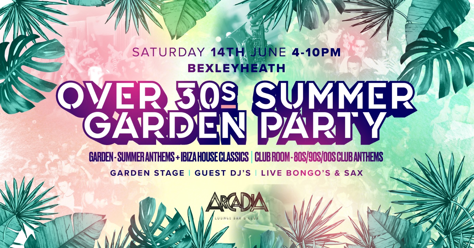 OVER 30s SUMMER GARDEN PARTY – BEXLEYHEATH 🕺🏽