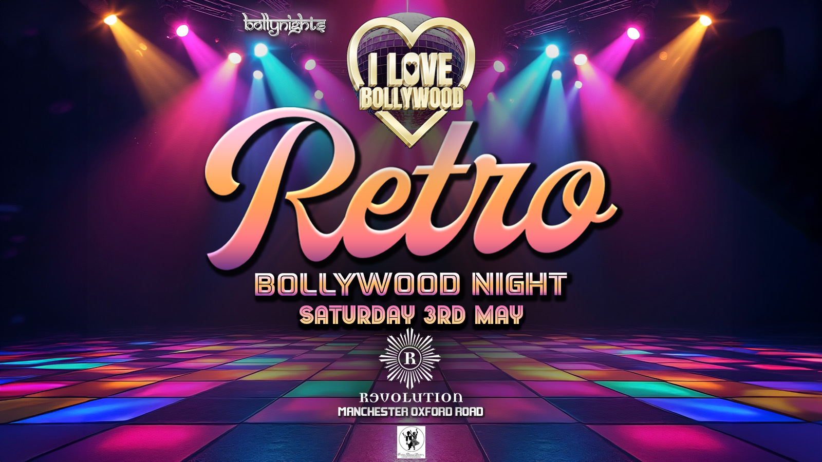 I Love Bollywood Manchester – Saturday 3rd May | Revolution Oxford Road