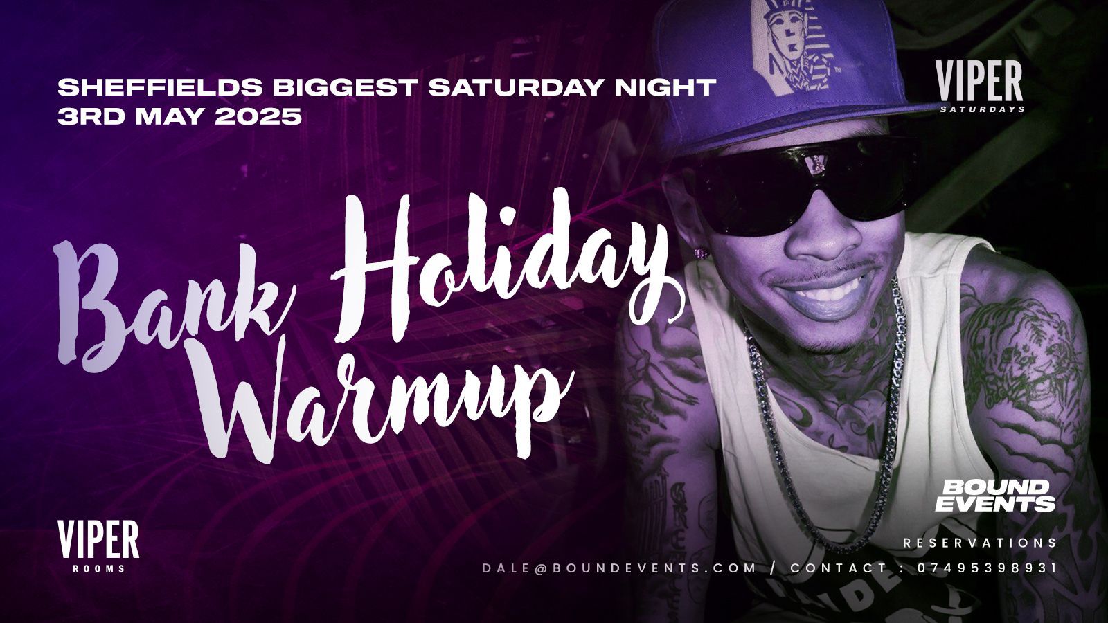 Viper Saturday – Bank Holiday Warm Up – Bound Events