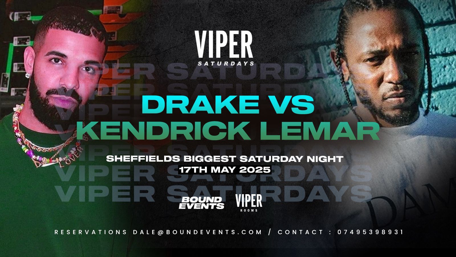 Viper Saturday – Drake Vs Kendrink Lemar – Bound Events