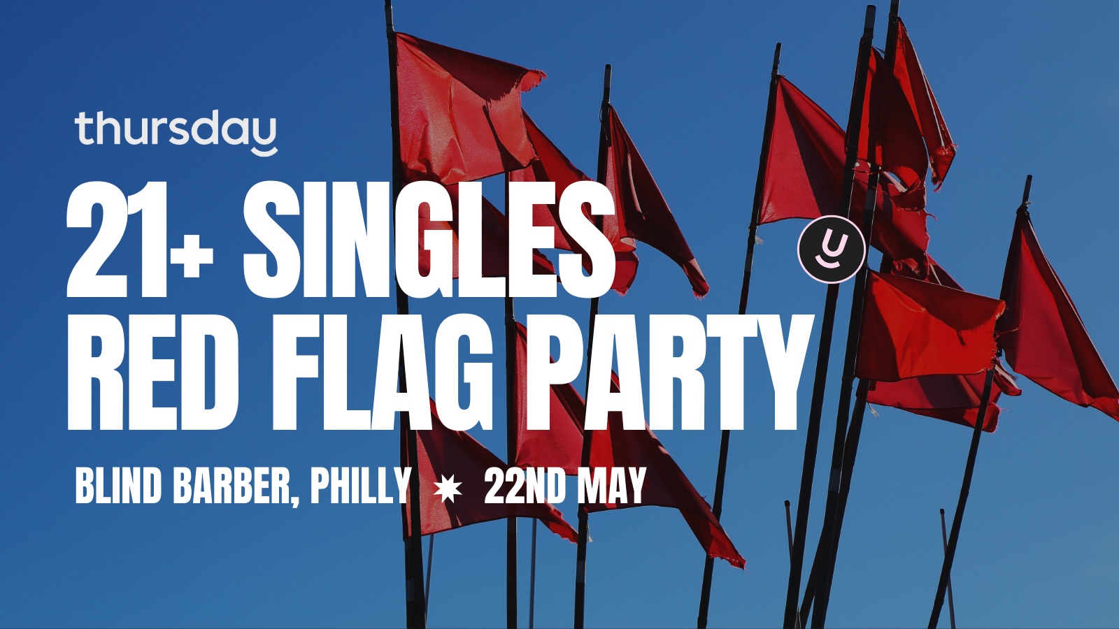 Thursday | Red Flag Party 🚩 at Blind Barber  | Philadelphia