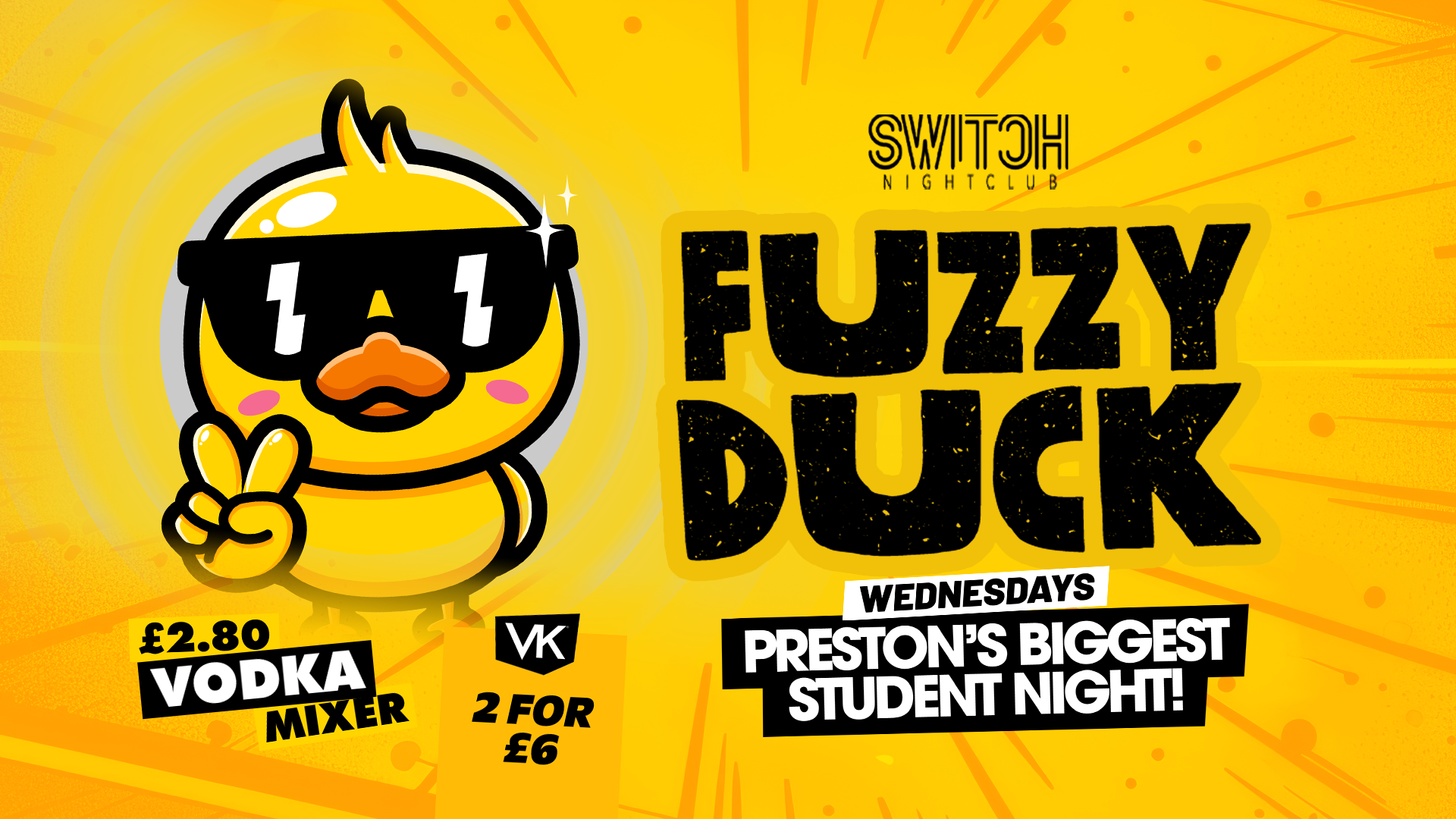 Fuzzy Duck | Student Socials £2.80 Vodka Mixers ALL NIGHT!