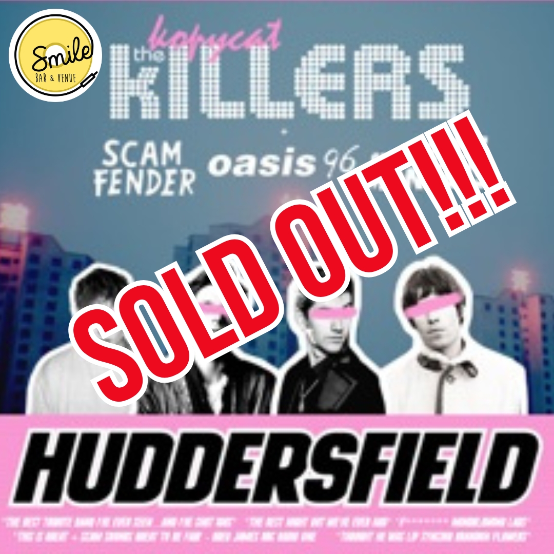 TRIBUTE QUADRUPLER!! “SUB-ARCTIC MONKEYS” v “SCAM FENDER” v “THE KOPYCAT KILLERS” v  “OASIS 96” SOLD OUT!!