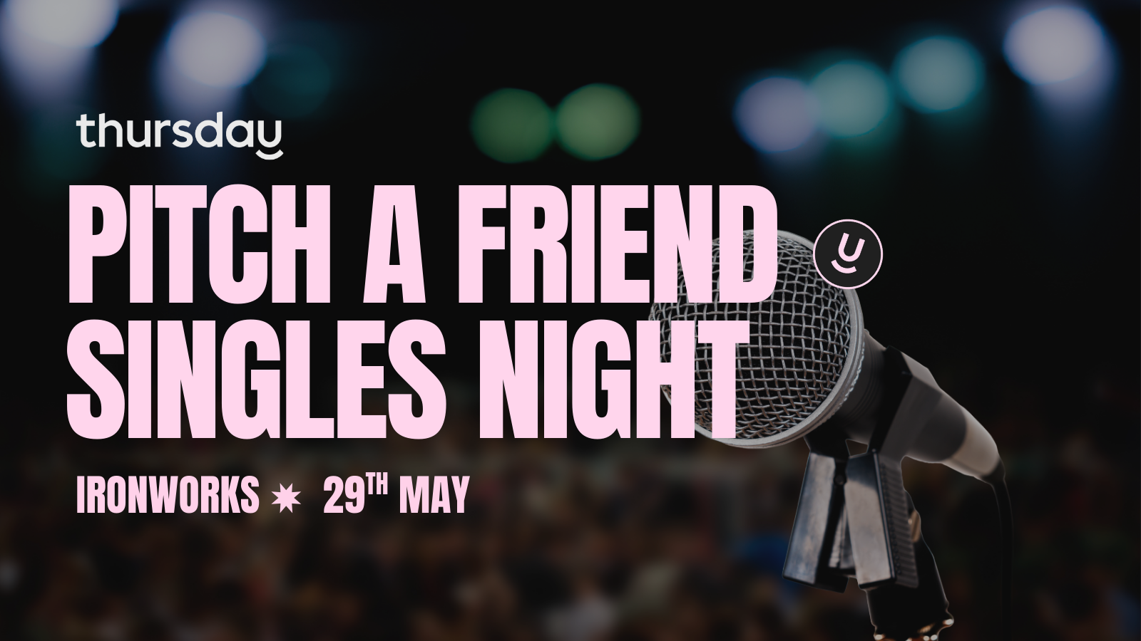 Thursday | Pitch a Single Friend! | Brighton