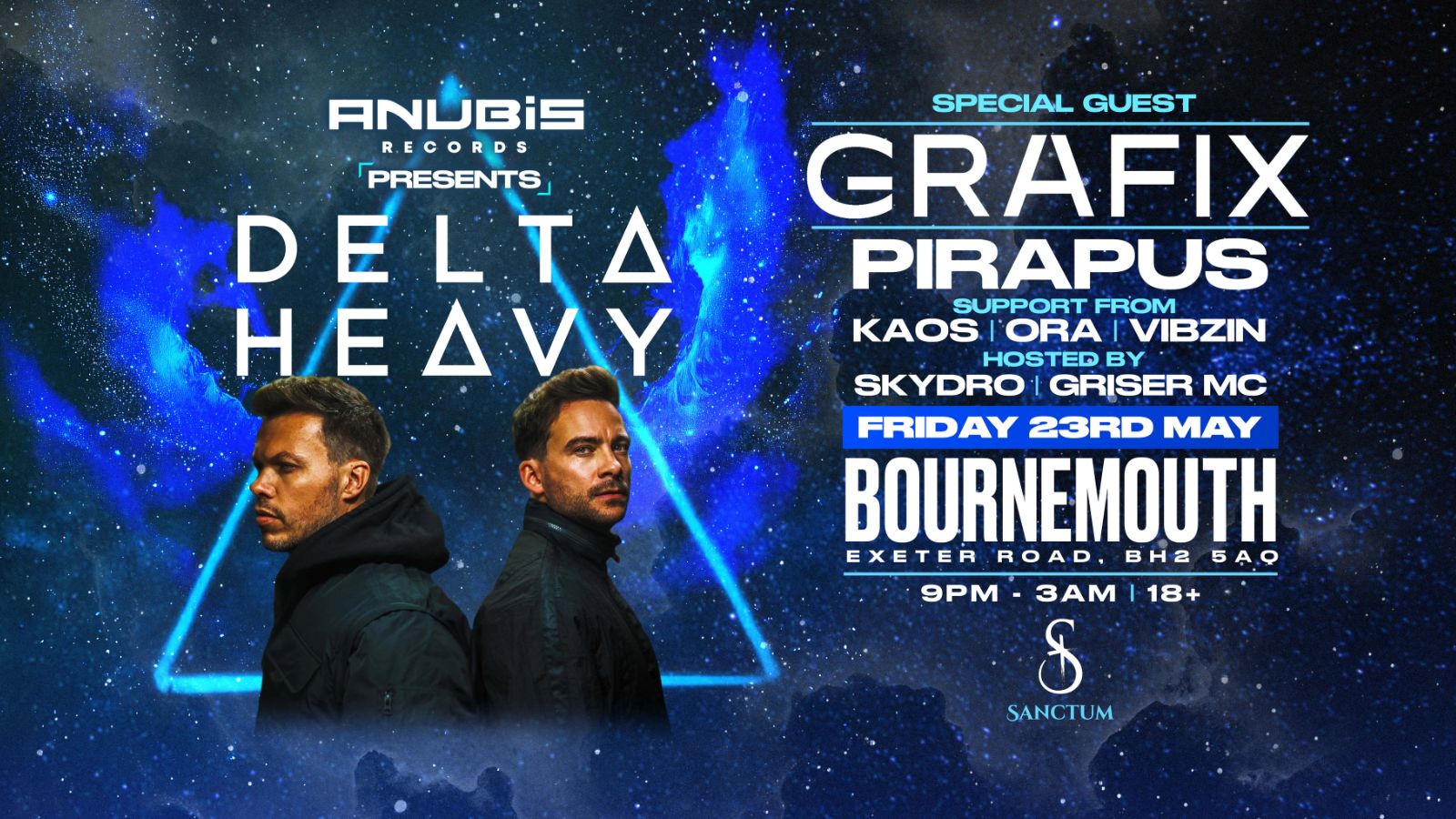 Anubis Records Presents: Delta Heavy, Grafix, Pirapus