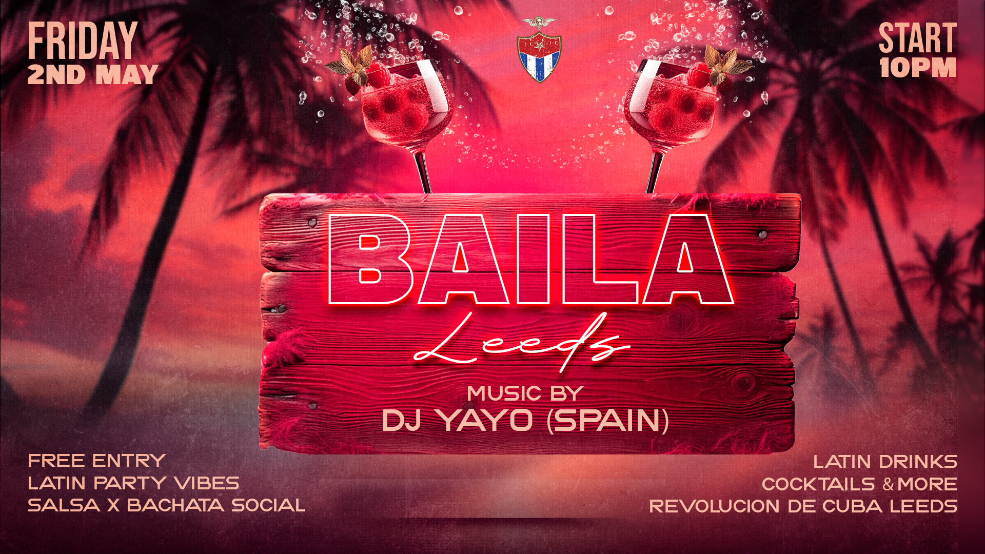 BAILA Leeds with DJ YAYO – Salsa x Bachata  Social  – Friday 2nd May | Revolucion de Cuba Leeds