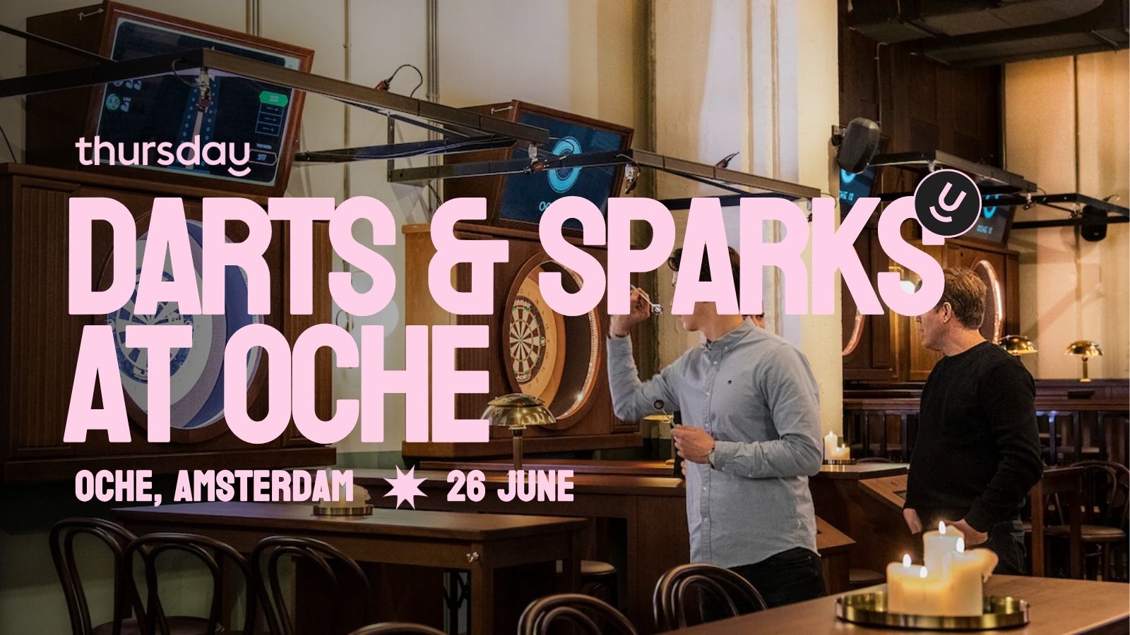 Thursday | Darts & Sparks | Oche Amsterdam