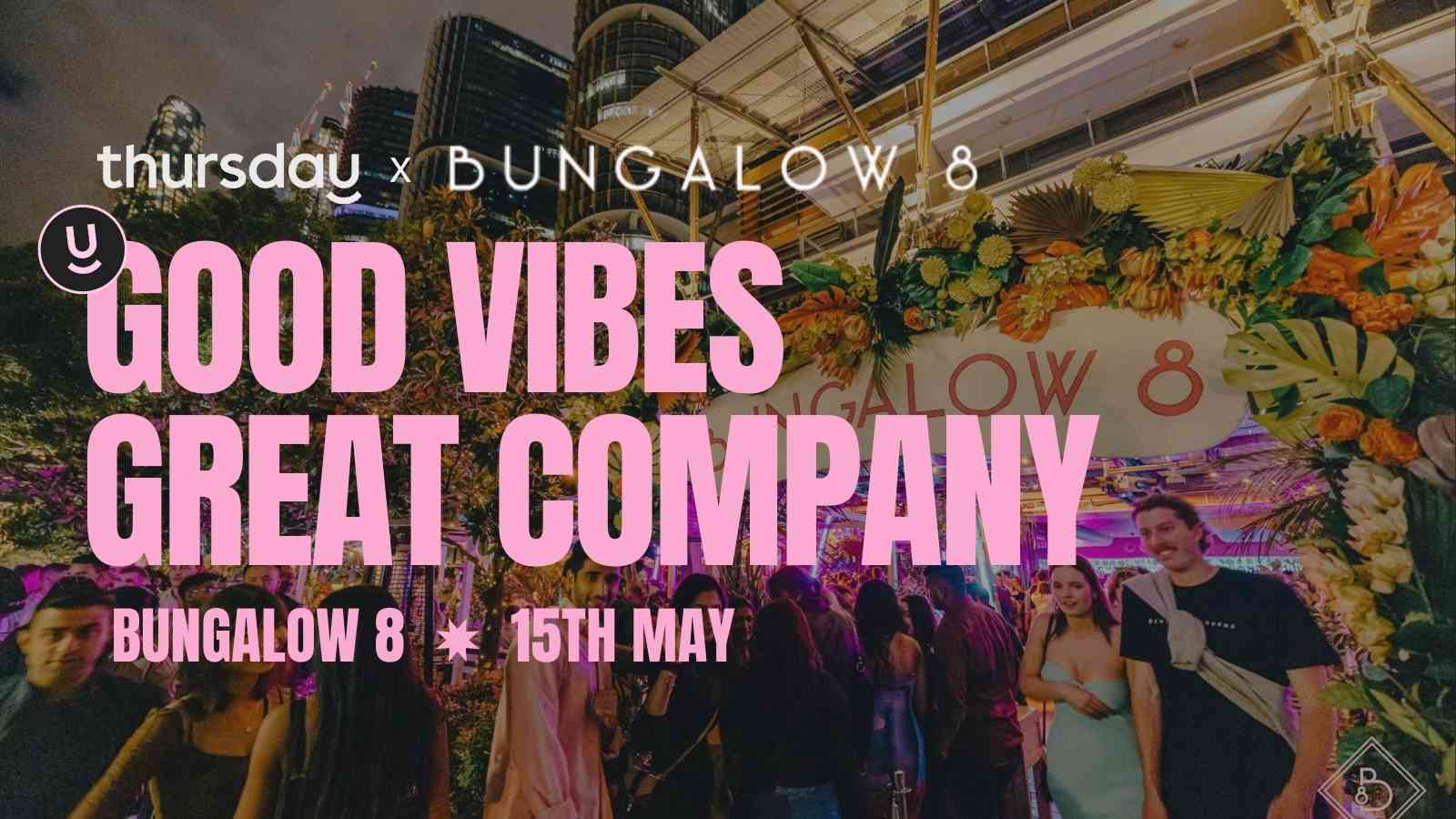 Thursday | Bungalow 8 (ages 18-30) | Darling Harbour
