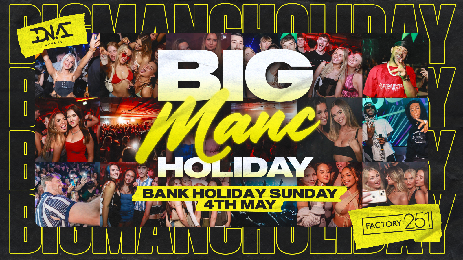 The Big Manc Holiday – Bank Holiday Sunday at Factory – Free Entry 🚀