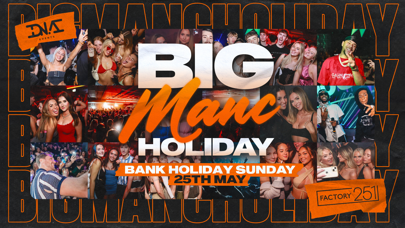 The Big Manc Holiday – Bank Holiday Sunday at Factory – Free Entry 🚀