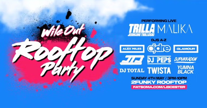 WILE OUT – ROOFTOP PARTY // TRILLA + MALIKA LIVE