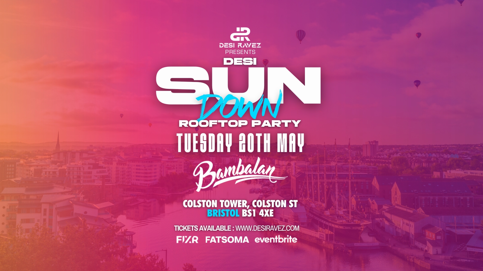 Desi Sun Down (Rooftop Party) 🌅 – Tuesday 20th May @Bambalan Bristol