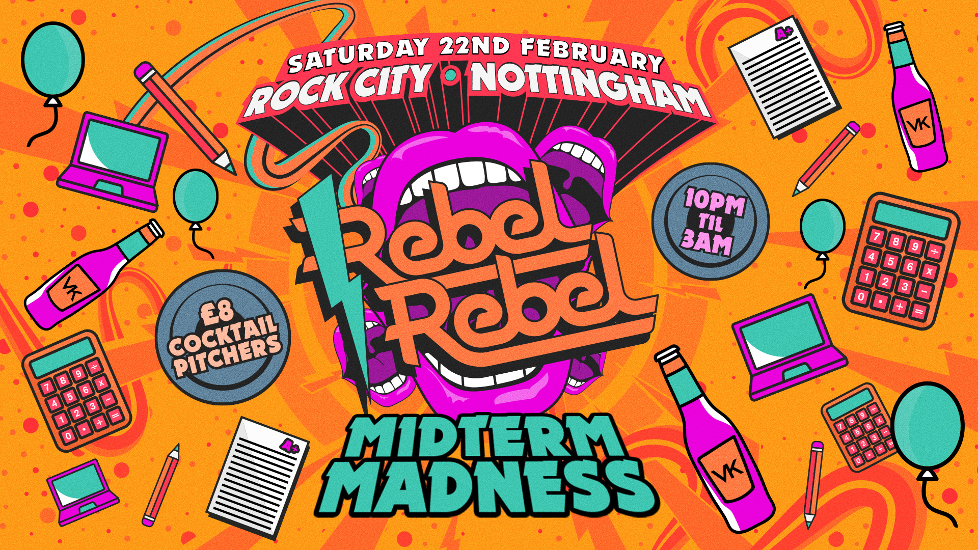 Rebel Rebel – MIDTERM MADNESS – Nottingham’s Greatest Saturday Night – 10/05/25