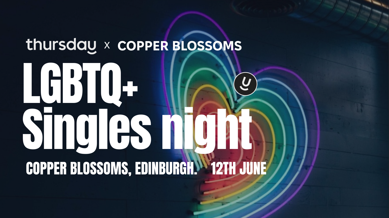 Thursday | Copper blossom (LGBTQ only) | Edinburgh