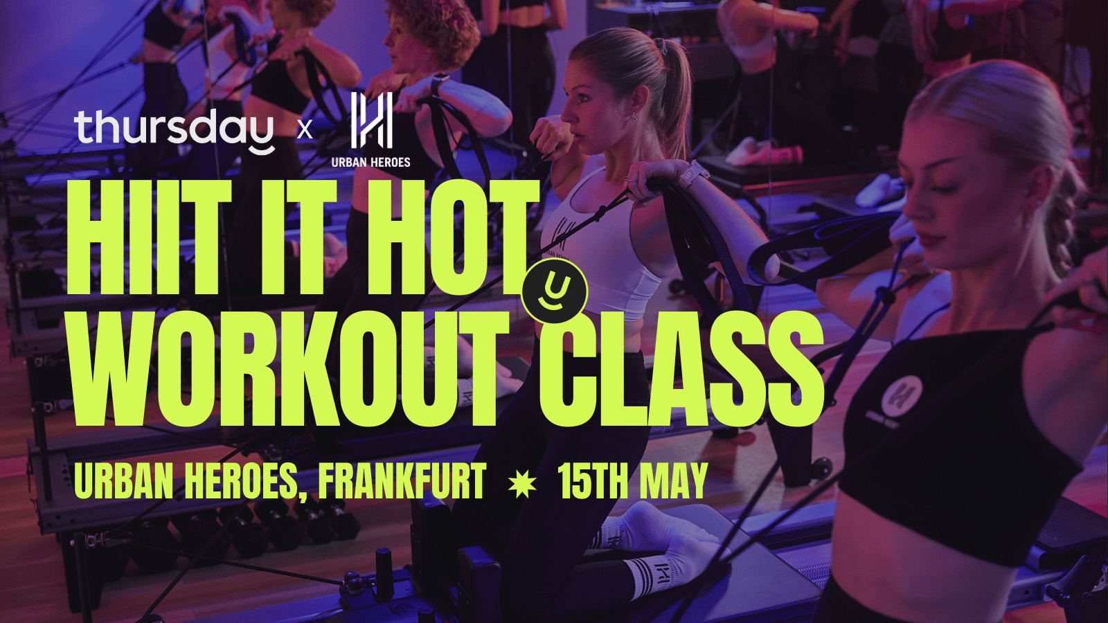 Thursday |  HIIT IT HOT (All Ages) @ Urban Heroes |  Frankfurt