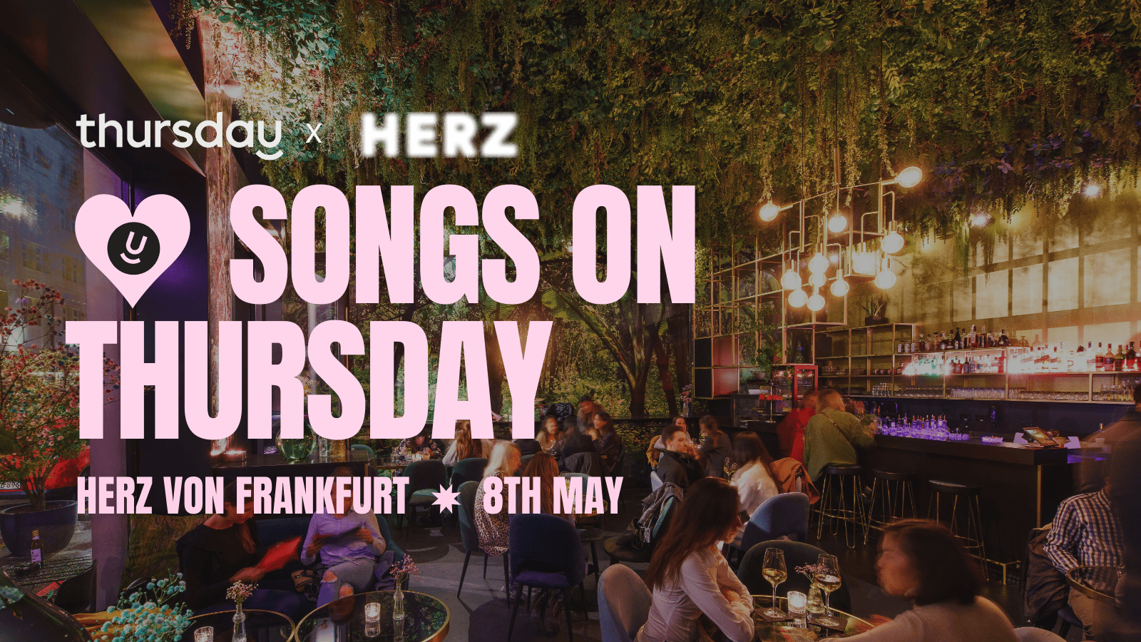 Thursday |  ♥︎ Songs on Thursday (All Ages) @ Herz von Frankfurt |  Frankfurt